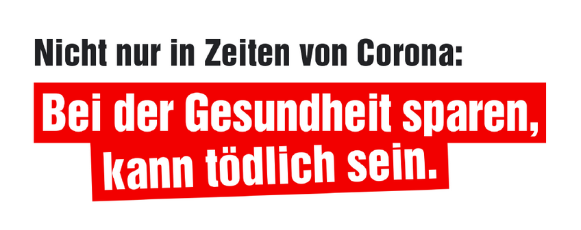 Slogan-Grafik: Bei der Gesundheit sparen, kann tödlich sein. - Grafik: DIE LINKE. Hessen